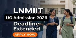 LNMIIT UG Admission 2026 Deadline Extended; Apply by June 8